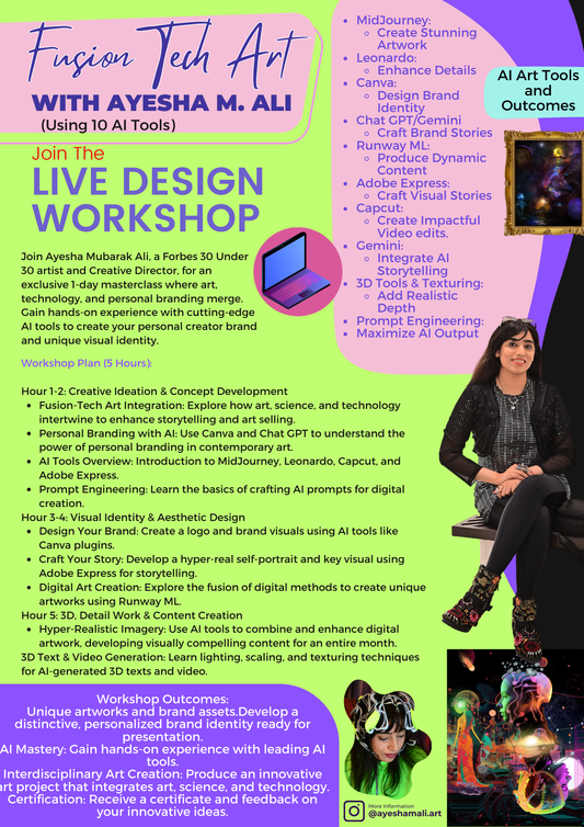 Fusion-Tech Art with Ayesha Mubarak Ali (Using 10 AI Tools) on 26th Oct'24